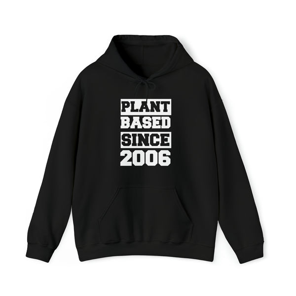 Plantbased since - Hoodie