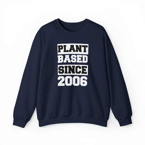 Plantbased since - Sweatshirt